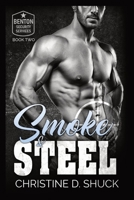 Smoke and Steel 1955150427 Book Cover