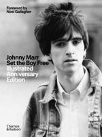 Johnny Marr Set the Boy Free (40th Anniversary Edition) /anglais B0FSNH4PG6 Book Cover