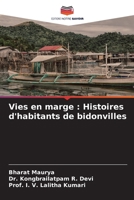 Vies en marge: Histoires d'habitants de bidonvilles (French Edition) 6202320125 Book Cover