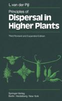 Principles of Dispersal in Higher Plants 3642879276 Book Cover