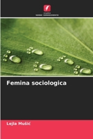 Femina sociologica (French Edition) 6208750911 Book Cover
