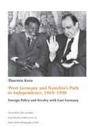 West Germany and Namibia's Path to Independence, 1969-1990: Foreign Policy and Rivalry with East Germany 3906927237 Book Cover