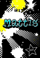 Mattis Dot Grid Notebook: Graffiti Punktraster Notizbuch Personalisiert mit Namen - Personalized Journal 1708031766 Book Cover