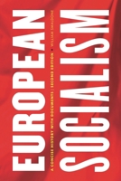 European Socialism : A Concise History with Documents 1786611589 Book Cover