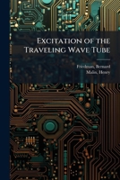 Excitation of the Traveling Wave Tube 1024188450 Book Cover