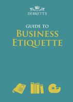 Debrett's Guide to Business Etiquette 199976708X Book Cover