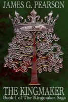 The Kingmaker 1495449114 Book Cover