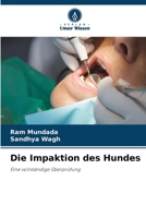 Die Impaktion des Hundes (German Edition) 6207964314 Book Cover