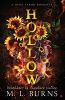 HOLLOW: A Dark MM Taboo Romance (Neighbors of Sapphire Valley) B0GLQ4SBBJ Book Cover