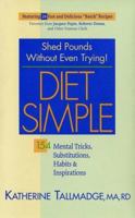 Diet Simple: 192 Mental Tricks, Substitutions, Habits & Inspirations 0895261855 Book Cover