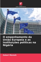 O empenhamento da União Europeia e as instituições políticas na Nigéria (Portuguese Edition) 6202379642 Book Cover