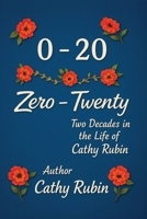 Zero Twenty B0GN2F3RL1 Book Cover