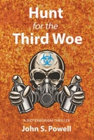Hunt for the Third Woe 0962989924 Book Cover