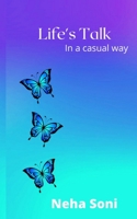 Life's Talk: In a casual way B08W3K8S18 Book Cover