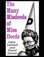 The Many Misdeeds of Miss Deeds B08VCJ8G9L Book Cover