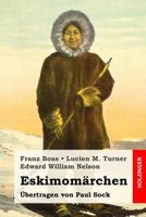 Eskimomarchen 1544177321 Book Cover