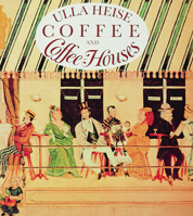 Coffee and Coffee Houses 0887401015 Book Cover