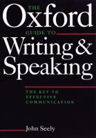 Oxford Guide to Writing and Speaking 0198631448 Book Cover