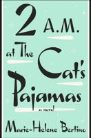 2 A.M. at The Cat's Pajamas 0804140251 Book Cover