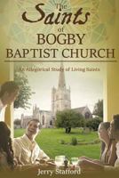 The Saints of Bogby Church 1647531799 Book Cover