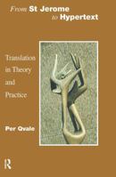 From St. Jerome to Hypertext: Translation in Theory and Practice 190065069X Book Cover