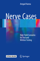 Nerve Cases: High Yield Scenarios for Oral and Written Testing 3319396927 Book Cover
