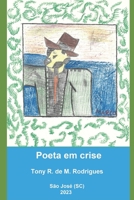 Poeta em crise B0C9K73FQL Book Cover