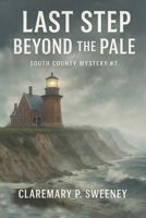 Last Step Beyond the Pale 195308060X Book Cover