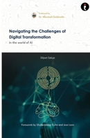 Navigating The Challenges of Digital Transformation In The World of AI 9360452270 Book Cover