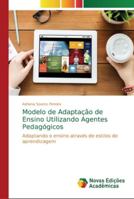 Modelo de Adaptação de Ensino Utilizando Agentes Pedagógicos 6202186992 Book Cover