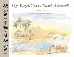 My Egyptian Sketchbook (Sketchbooks) 2080304399 Book Cover