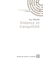 Violence et tranquillité (French Edition) 2342353782 Book Cover