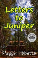Letters to Juniper 0967786827 Book Cover