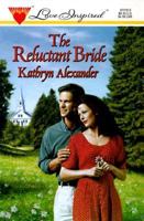 The Reluctant Bride (Love Inspired #18) 0373870183 Book Cover