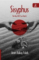 Sisyphus: The Boy With Two Hearts 992284740X Book Cover