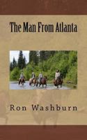 The Man from Atlanta 1492235091 Book Cover