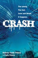 Crash: A Story of Love and Death (Bite S.) 034088469X Book Cover