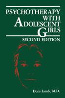 Psychotherapy with Adolescent Girls 1468451189 Book Cover