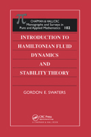 Introduction to Hamiltonian Fluid Dynamics and Stability Theory (Chapman & Hall/Crc Monographs and Surveys in Pure and Applied Mathematics, No 102) 0367399407 Book Cover