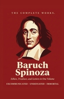 Complete Works of Baruch Spinoza (Grapevine edition) 9360517038 Book Cover