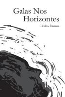 Galas Nos Horizontes 1511825499 Book Cover