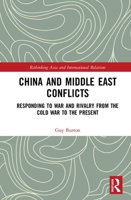 China and Middle East Conflicts 0367502259 Book Cover