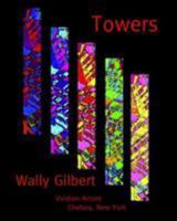 Towers: An Exhibition at Viridian Artists 1977583377 Book Cover