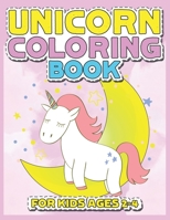 Unicorn Coloring Book for Kids Ages 2-4: 55 Creative Unicorns Illustrations for hours of fun! 1695642813 Book Cover