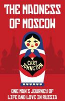 Madness of Moscow 1789015596 Book Cover