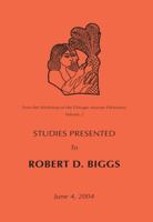 From the Workshop of the Chicago Assyrian Dictionary: Studies Presented to Robert D. Biggs (Assyriological Studies) 1885923449 Book Cover