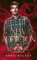 New Addiction : An M/M Dragon Shifter Romance 1724092340 Book Cover