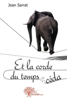 Et la corde du temps céda (French Edition) 2332450572 Book Cover