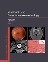 Mayo Clinic Cases in Neuroimmunology 0197583423 Book Cover