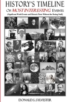 History of Most Interesting Events 0557345243 Book Cover